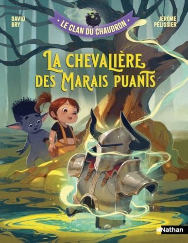 Clan du chaudron (Le) : La chevalière des marais puants