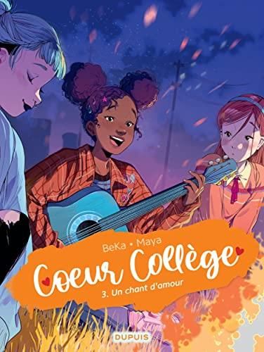 Coeur Collège T. 03 : Un chant d'amour