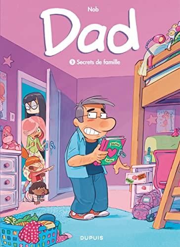 Dad T. 02 : Secrets de famille