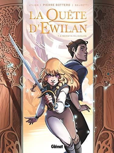 Ewilan, cycle 1 : La quête d'Ewilan T. 6 : Merwyn Ril'avalon