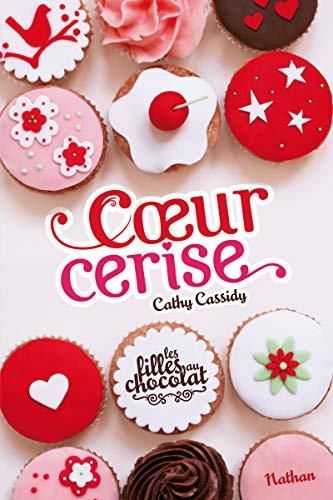 Filles au chocolat (Les) T.01 : Cœur cerise