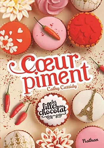 Filles au chocolat (Les) T.06.2 : Cœur piment
