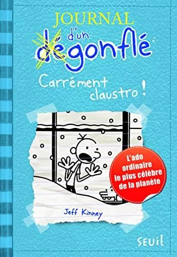 Journal d'un dégonflé T. 06 : Carrément claustro