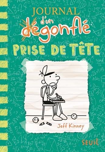 Journal d'un dégonflé T. 18 : Prise de tête