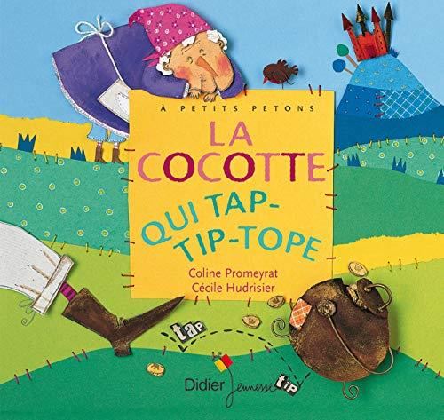 La Cocotte qui tap-tip-tope