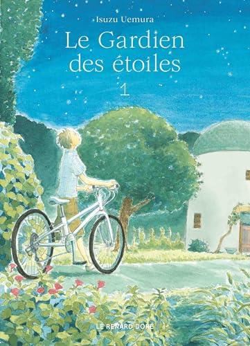 Le Gardien des étoiles T.01