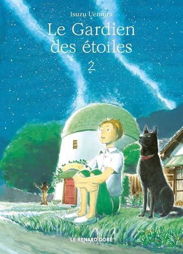 Le Gardien des étoiles T.02