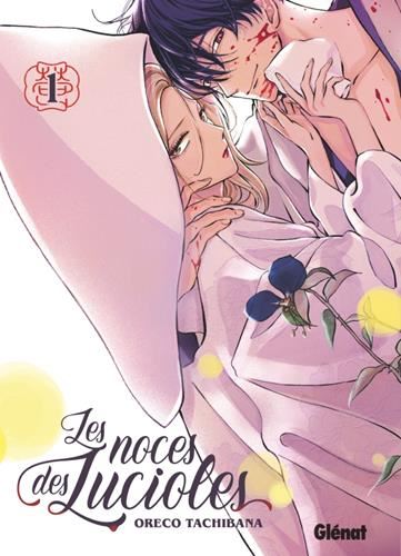 Les Noces des lucioles T.01