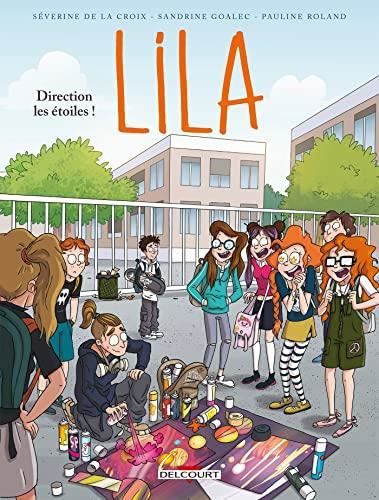 Lila T.07 : Direction les étoiles!