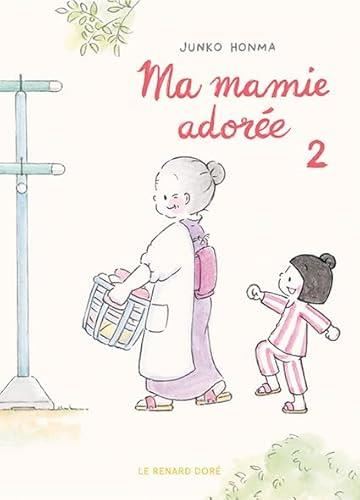 Ma mamie adorée T.01
