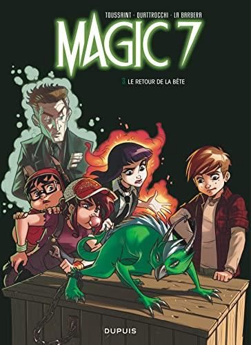 Magic 7 T. 3 : Le retour de la bête