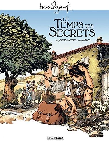 Marcel Pagnol en BD : Souvenirs d'enfance T.3 : Le temps des secrets