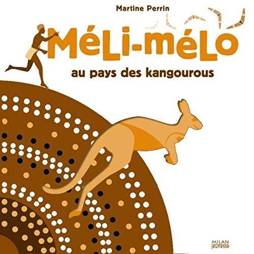 Méli-mélo : Méli-mélo au pays des kangourous