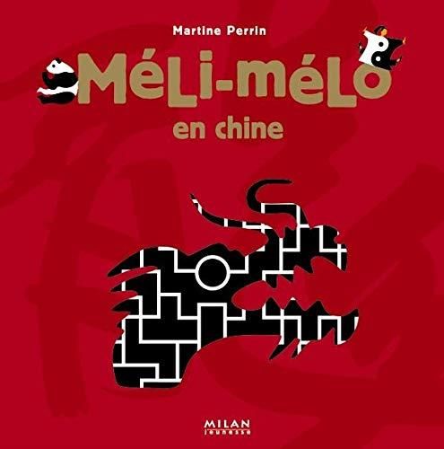 Méli-mélo : Méli-mélo en chine