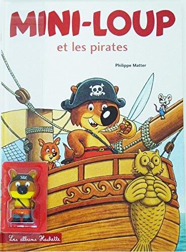 Mini-Loup T.05 : Mini-Loup et les pirates