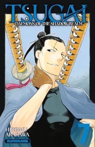 Tsugai : Daemons of the shadow realm T. 07